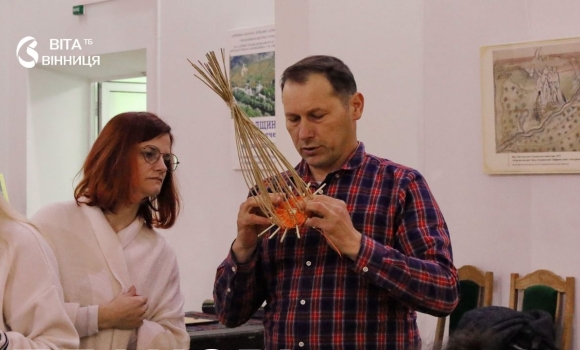 У Вінницькому краєзнавчому музеї відбудеться майстер-клас з лозоплетіння У Вінницькому краєзнавчому музеї відбудеться майстер-клас з лозоплетіння